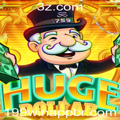 Descubra o Fenômeno do Jogo HugeDollar e o Aplicativo 199win